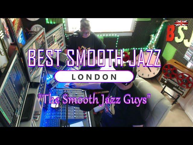 Best Smooth Jazz  - London: Host Rod Lucas (2nd July 2022)