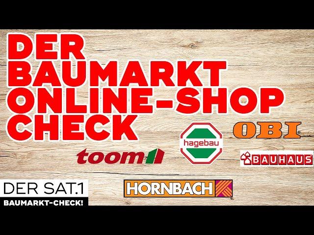 Wie nutzerfreundlich sind die Online-Shops der Baumärkte? | Der SAT.1 Baumarkt-Check