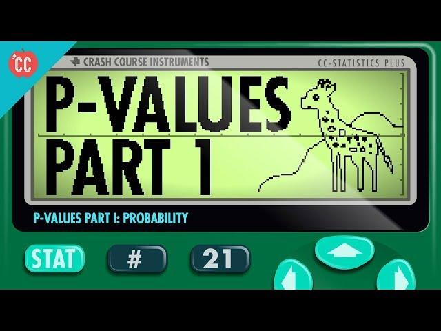 How P-Values Help Us Test Hypotheses: Crash Course Statistics #21