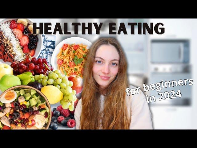 Healthy eating for beginners: how to eat healthy in 2024! Best tips from a nutritionist. | Edukale