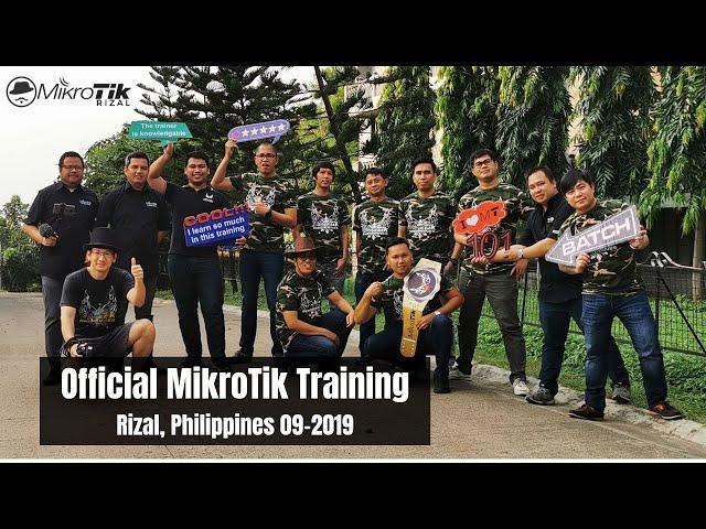 MikroTik Masterclass Series - Rizal 2019/ 09-24 to 10-01