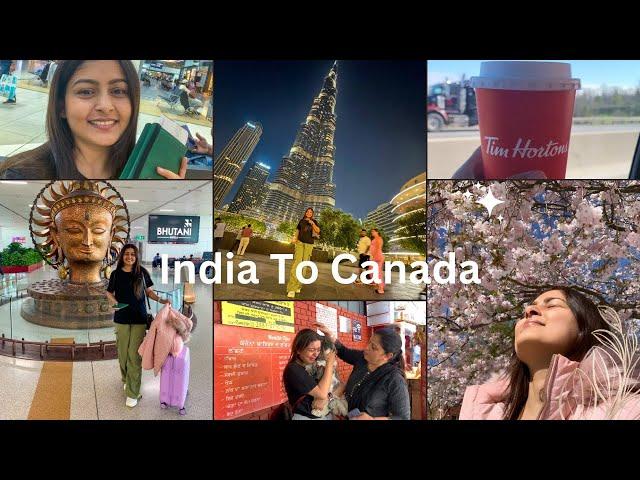 Moving to Canada  | New Beginning | India to Canada | Via Dubai….!!!