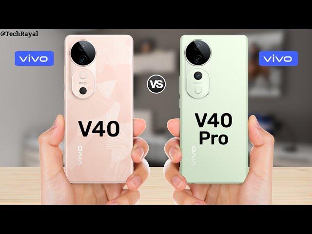 Vivo V40 vs Vivo V40 Pro || Full Comparison