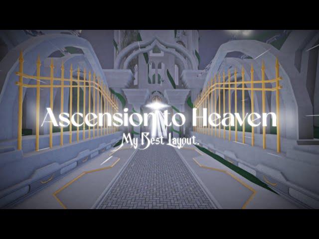 ASCENSION TO HEAVEN (FULL LAYOUT) | TRIA.OS