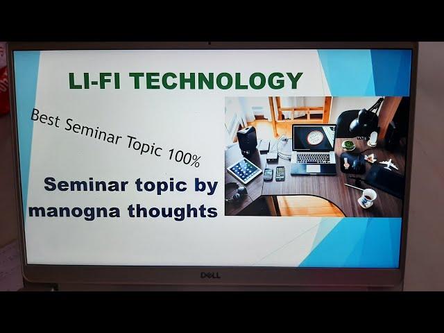 li-fi technology ppt in english/ best seminar topic by manognaa thoughts