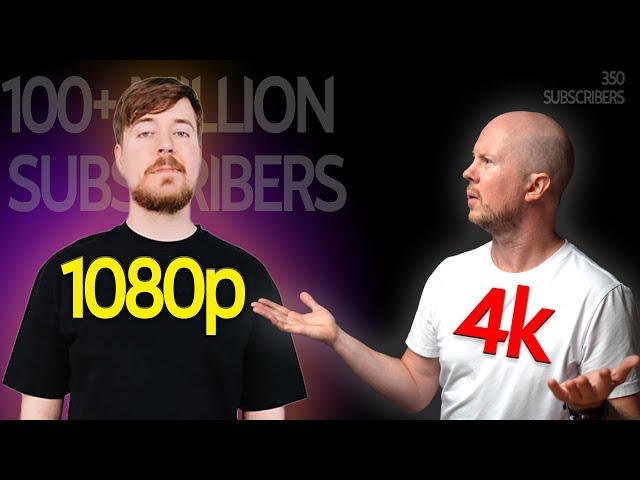 Is It WORTH Uploading In 4K? Mr. Beast Doesn't... 1080p VS 4k for YouTube