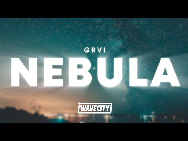 GRVI - NEBULA