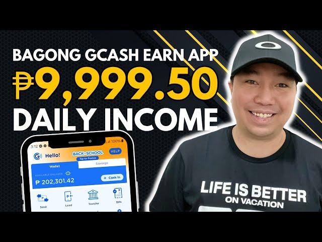 GCASH Earning App ₱9,999.50 Daily Income | Multiple Streams of Income