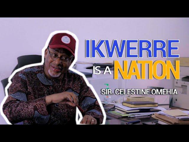 "I'M PROUD BEING AN IKWERRE MAN" Chief Sir Celestine Omehia