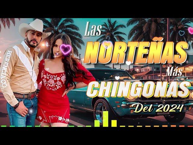 Las Norteñas Más Chingonas del 2024 Norteñas Mix  Cumbias norteñas 2024