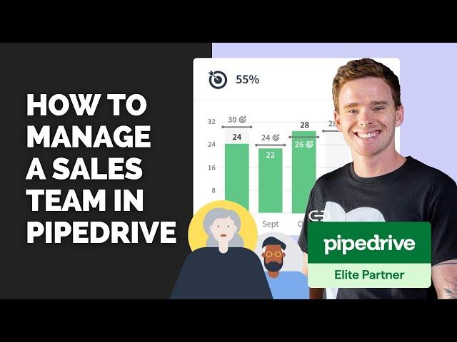 How to manage a sales team in Pipedrive