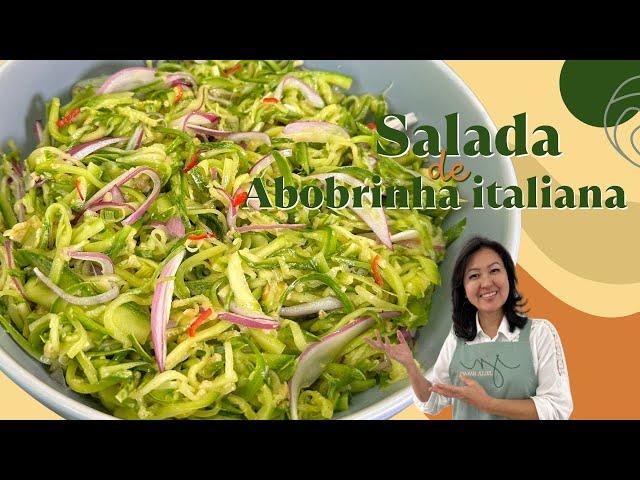 SALADA DE ABOBRINHA ITALIANA | Salada refrescante, saborosa e rápida de preparar