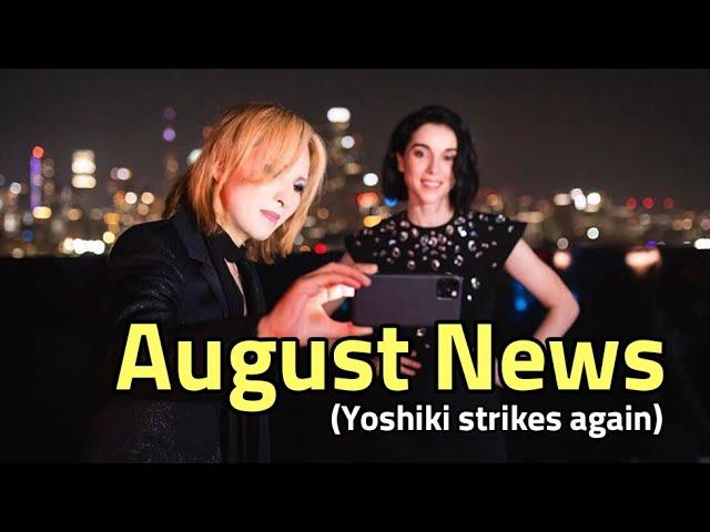 Visual Kei August News (everybody has Covid-19!! Except for Yoshiki)
