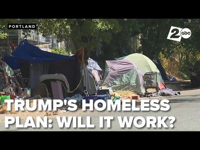 Oregon homeless advocates worry about Trump's plan to end homelessness: 'More misery'