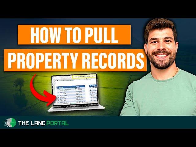 The EASIEST Way to Pull Real Estate Property Records | The Land Portal