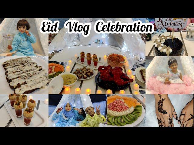 EID Celebrations by FOOD KA JAHAN / Eid Vlog Part 1 - 2022