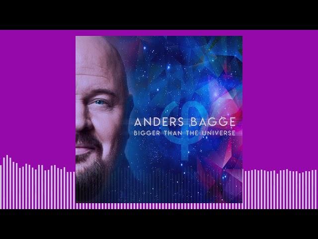 Anders Bagge – Bigger Than The Universe (Official Audio)