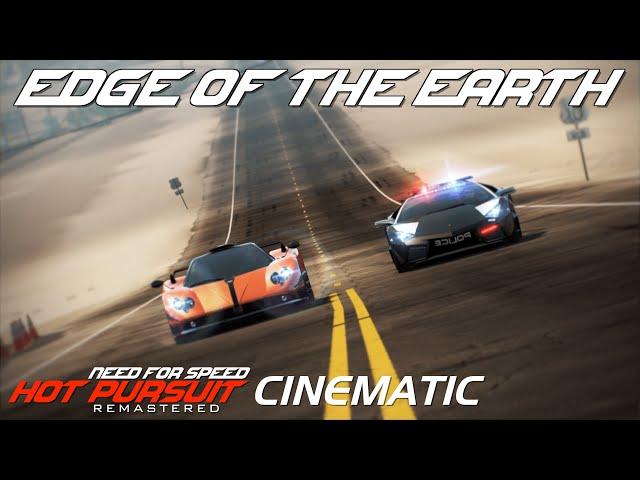 Edge of the Earth | An NFS: Hot Pursuit Remastered Cinematic