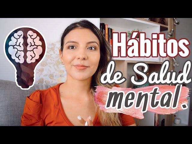 COMO MEJORAR LA SALUD MENTAL, HÁBITOS SALUDABLES | Maria Pabla Psicóloga