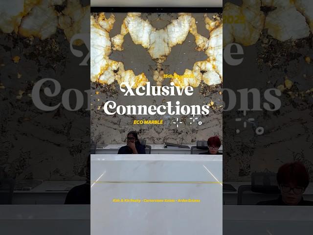 Xclusive Connections @ Eco Marble  #kithandkinrealty #cornerstonexstate #josephchanteam