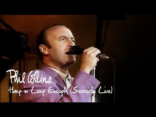 Phil Collins - Hang In Long Enough (Seriously Live In Berlin 1990)