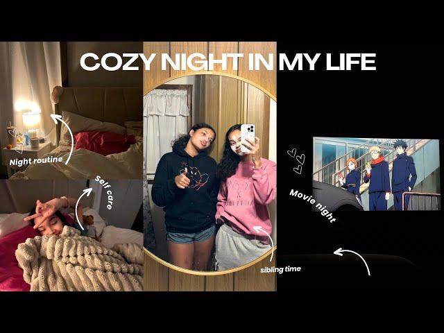 cozy night in my life ‎‧₊˚ | family time, self care, night routine