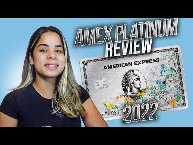 Amex Platinum Card Review 2022 | Should You Get It?