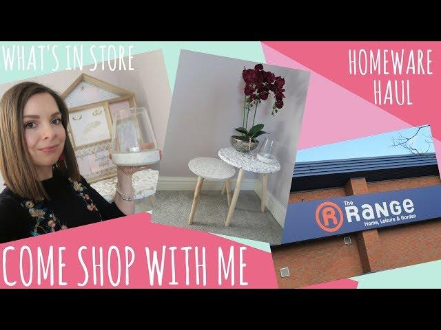 COME SHOP WITH ME // HOMEWARE HAUL // WHAT'S IN STORE AT THE RANGE - The feel good mum