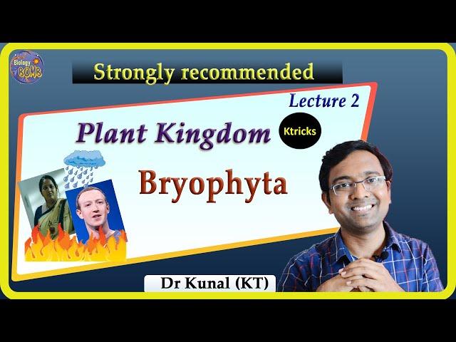 Best lecture - Bryophyta I NEET I Dr Kunal Tatte (KT)