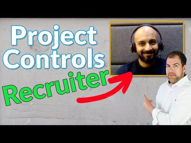 How to Get HIRED in Project Controls - ADVICE from a Recruiter