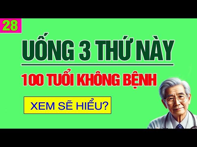 3 thức uống chiến thắng mọi bệnh tật Thọ 100 tuổi