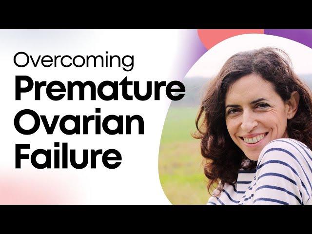 Patient Success Story - How Ms. C Overcame Premature Ovarian Failure