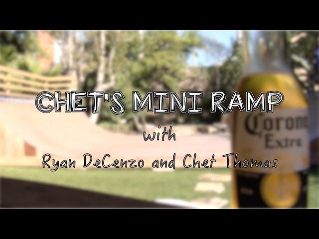 Chet's Mini Ramp with Ryan DeCenzo and Chet Thomas.