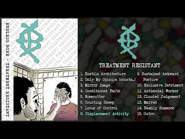 Endless Bore - Treatment Resistant FULL ALBUM (2020 - Hardcore Punk / Fastcore)