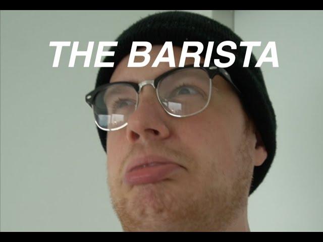 The Barista