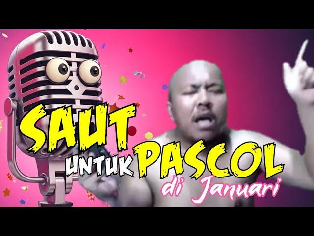 Nyanyian SAUT untuk PASCOL di Januari !! #pascoltopglobalmiya  #streamer #saut #nagahitam