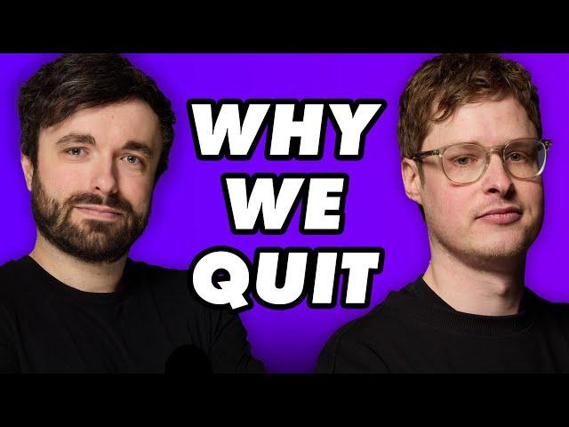 Why we quit our DREAM job at WTF1