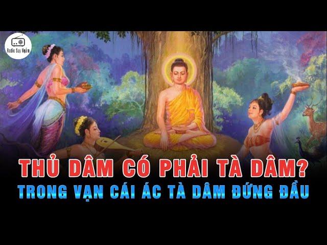 Trong Vạn Ác Tà Dâm Đức Đầu - T.H.Ủ D.Â.M có phải là tàm dâm và tạo nghiệp không?