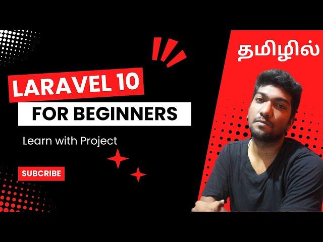 Laravel for Beginners in Tamil 2024 | Learn with Project