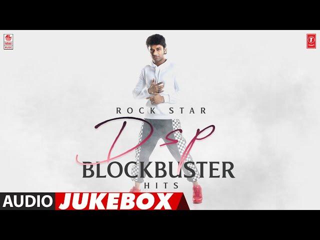 Rock Star DSP Blockbuster Hits Audio Jukebox | #HappyBirthdayDSP | Devi Sri Prasad Telugu Hits