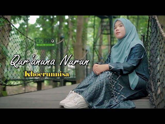 Qur'anuna Nurun - Khoerunnisa (Official Music Video)