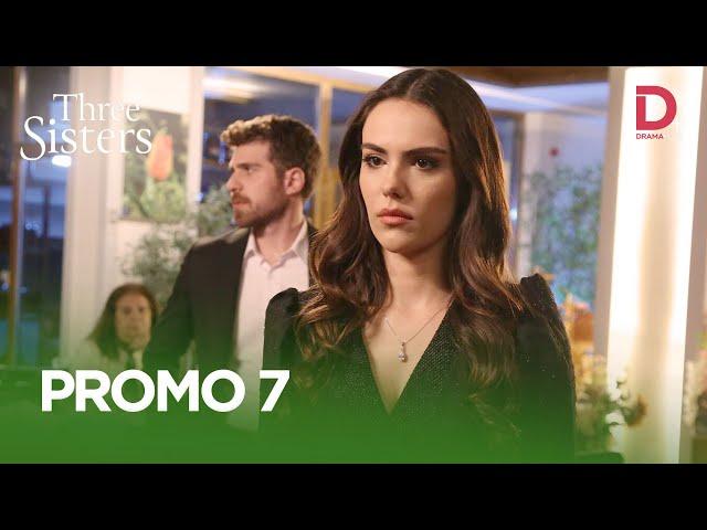 Turkish Drama in Urdu | Three Sisters Episode Promo 7 | Üç Kız Kardeş in Hindi | Drama Plus