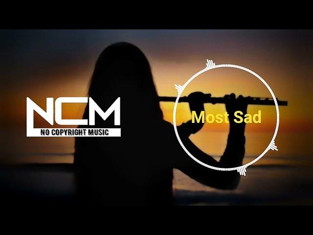 No Copyright Music : Sad Music Copyright free, Background Music no copyright, Ncm, NCS, No Copyright