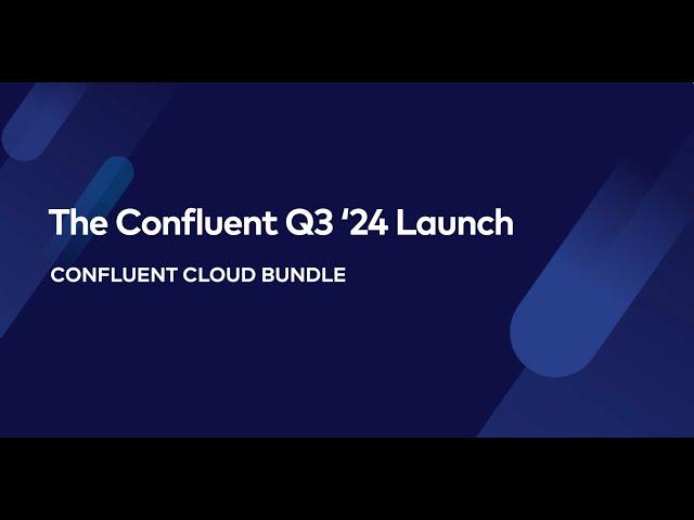 The Confluent Q3 ‘24 Launch