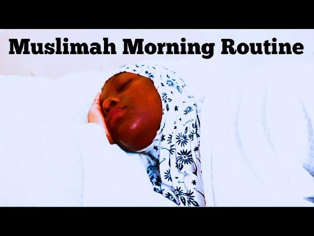 A MUSLIMAH'S MORNING ROUTINE