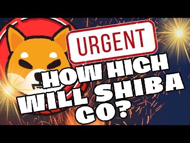 THIS IS IT!  HOW HIGH CAN SHIBA INU COIN PRICE PREDICTION GO BEST CRYPTOS TO BUY NOW