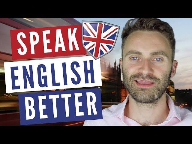 How To Speak English Better | 10 Great Tips