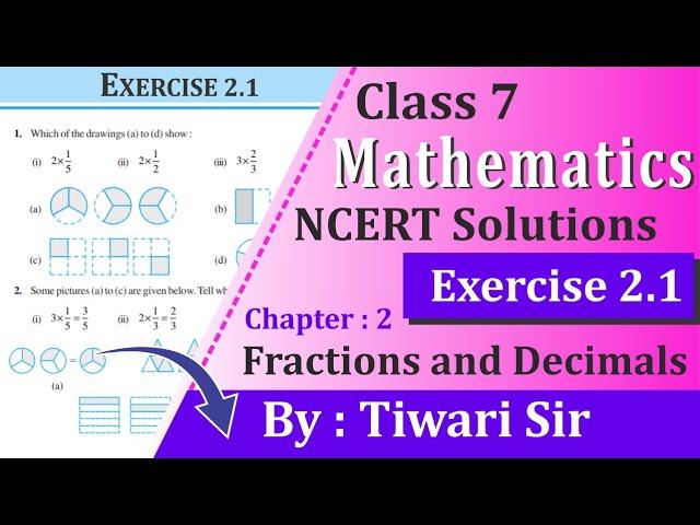 NCERT Solutions for Class 7 Maths Chapter 2 Exercise 2.1 Fractions and Decimals in Hindi and English