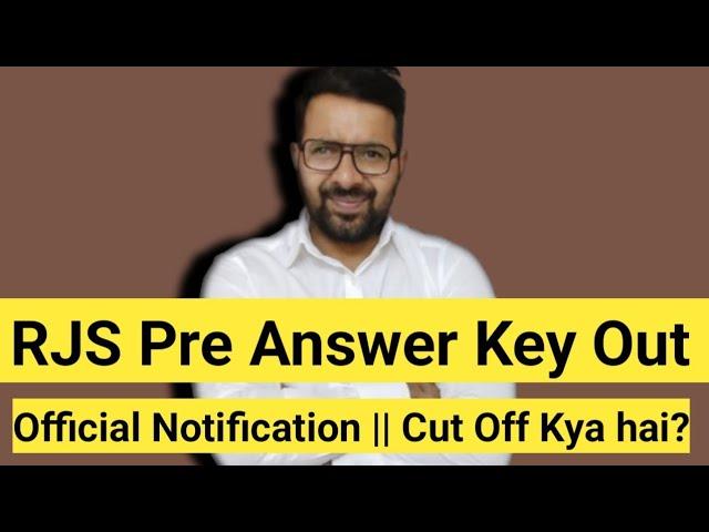 RJS Pre Answer Key Out || Official Notification || CUT OFF KYA HAI?