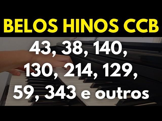 HINOS CCB 43, 38, 140, 130, 214, 129, 59, 343, 345 e outros